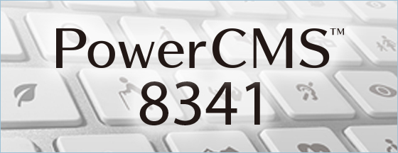 PowerCMS 8341 ™